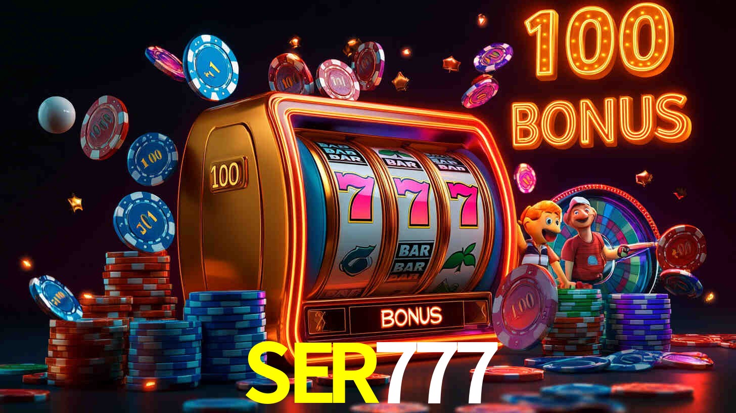 SER777 com Bônus especiais